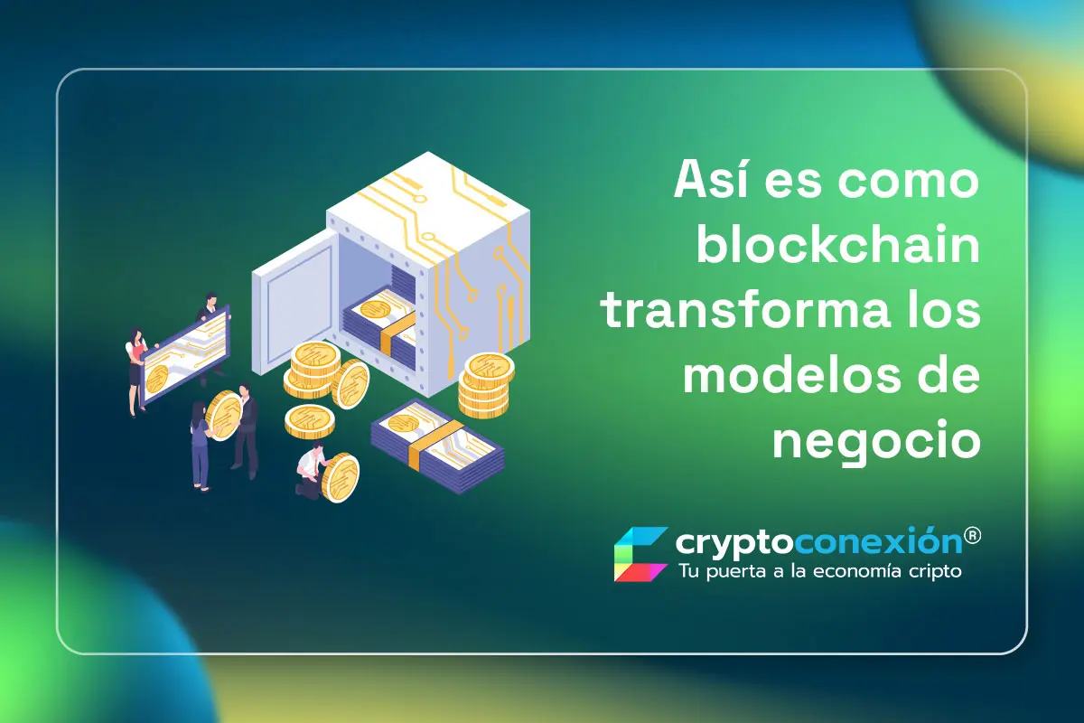 Cómo Emprender con Modelos de Negocio Basados en Blockchain y Criptomonedas - Cómo funciona blockchain en un modelo de negocio emprender con modelos de negocio basados en blockchain y criptomonedas - Cómo funciona blockchain en un modelo de negocio