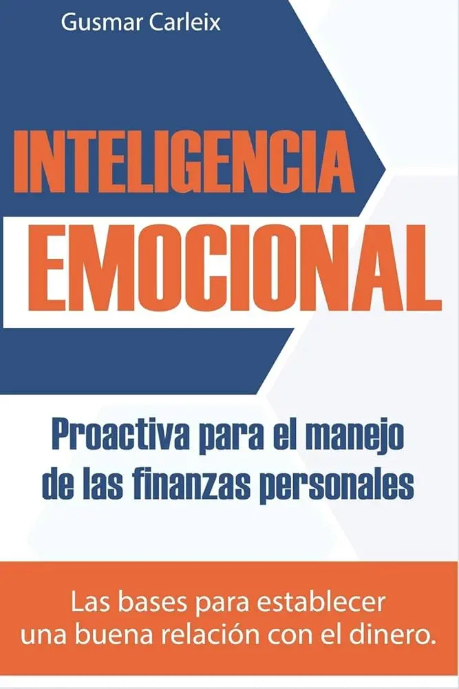 libro de finanzas emocionales - Cómo funciona la inteligencia emocional financiera