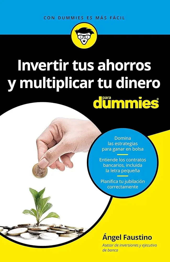 Invertir para tontos: Una guía para principiantes - Cómo funciona la inversión para los tontos invertir para tontos - Cómo funciona la inversión para los tontos
