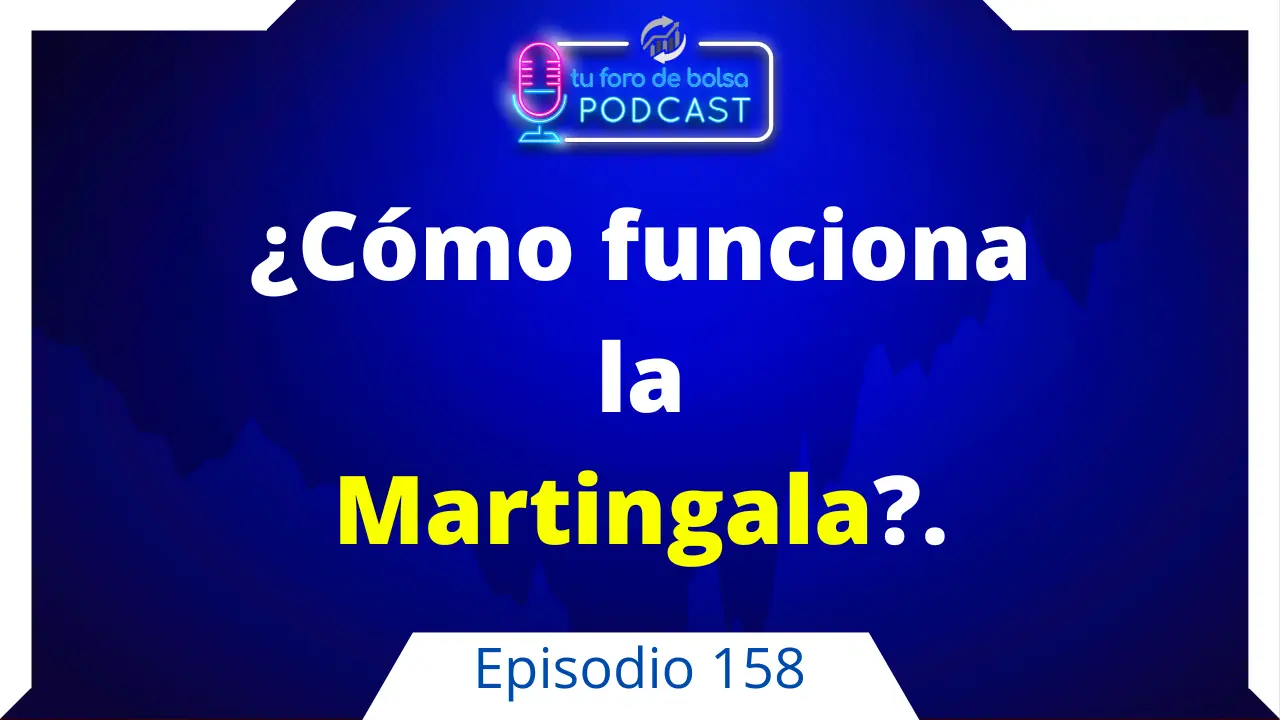 martingala finanzas - Cómo funciona una Martingala