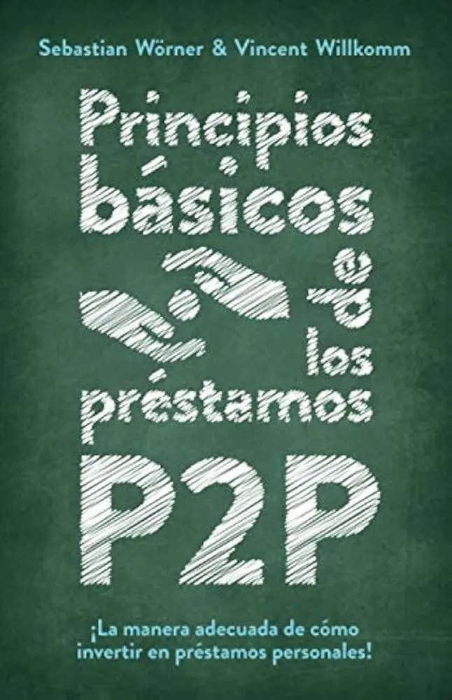 Invertir en Préstamos P2P: Una Guía Completa para Principiantes - Cómo funcionan los préstamos p2p invertir en prestamos p2p - Cómo funcionan los préstamos p2p