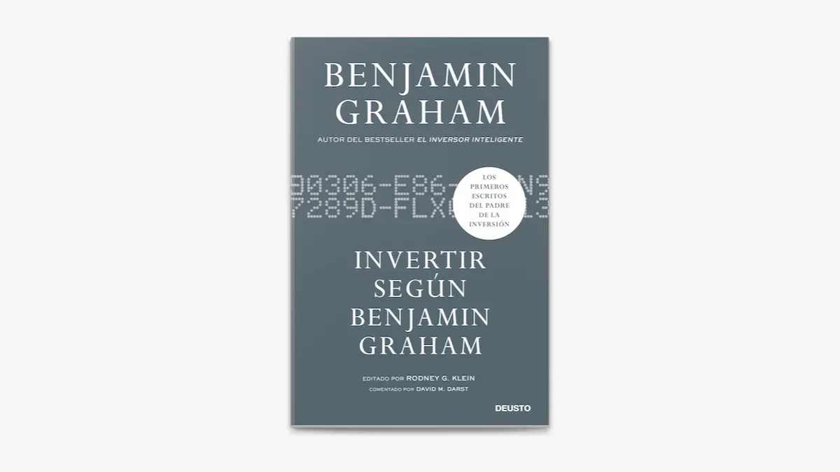 Invertir según Benjamin Graham: El padre del Value Investing - Cómo hizo Benjamin Graham para ganar dinero invertir segun benjamin graham - Cómo hizo Benjamin Graham para ganar dinero