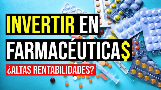 invertir en farmaceuticas - Cómo invertir en una empresa farmacéutica