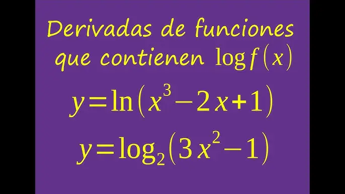 derivadas de logaritmos funciones inversas - Cómo se calcula la derivada de una función logarítmica