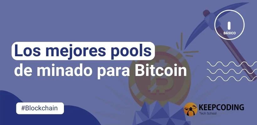 pool criptomonedas - Cuál es la mejor pool para minar BTC