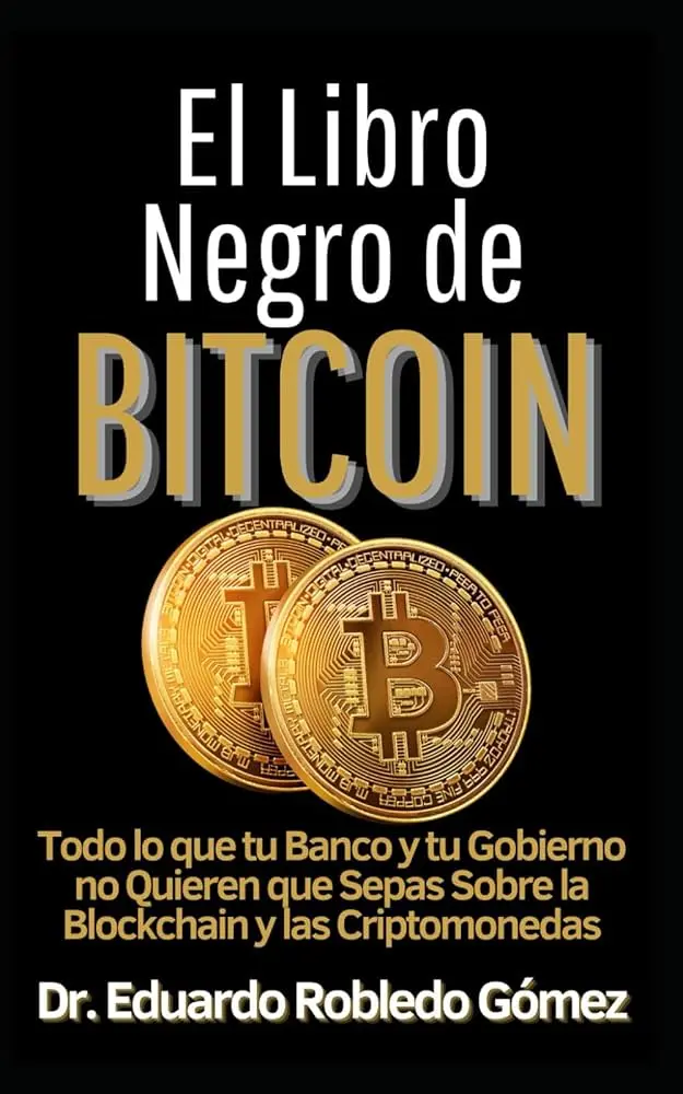 Bitcoin y criptomonedas: Una guía esencial sobre su funcionamiento y el número de monedas - Cuántas monedas Bitcoin existen bitcoin y criptomonedas libros - Cuántas monedas Bitcoin existen