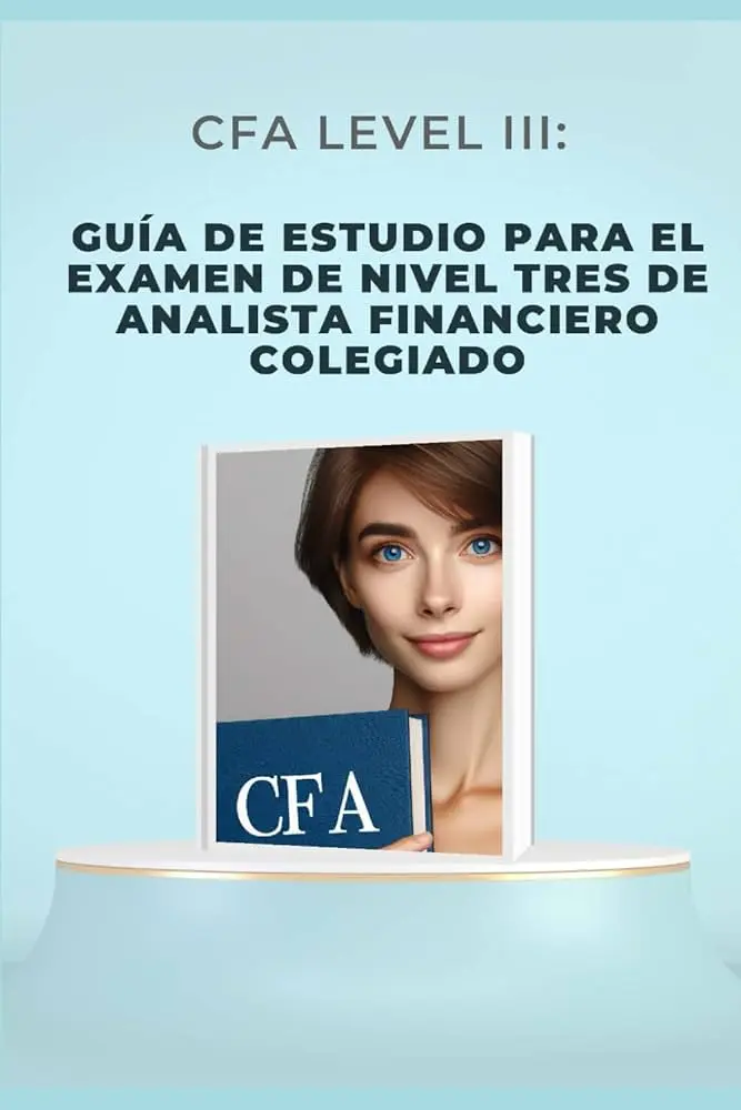 CFA Finanzas en Español: Guía Completa para tu Éxito - Cuánto cuesta sacar el CFA cfa finanzas en espanol - Cuánto cuesta sacar el CFA