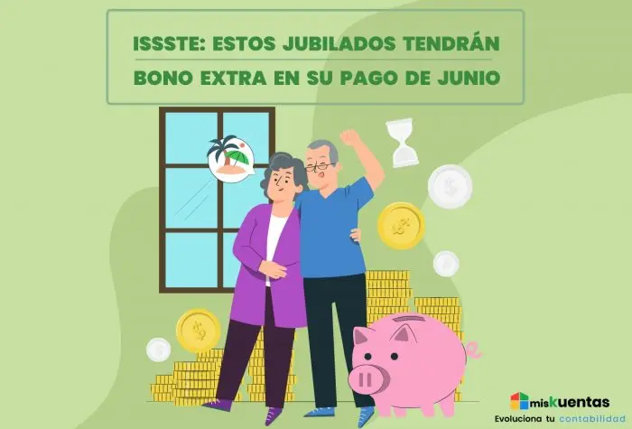 Bono Sexenal ISSSTE: Todo lo que debes saber - Cuánto darán de bono sexenal jubilados issste bono sexenal - Cuánto darán de bono sexenal