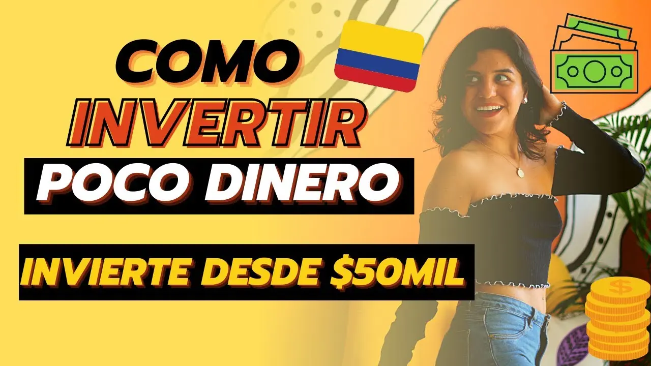 como invertir en colombia - Dónde invertir en Colombia con poco dinero