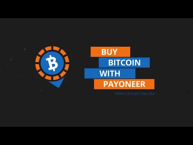 Comprar Bitcoin con Payoneer en LocalBitcoins: Guía Completa - Dónde se puede comprar con Payoneer comprar bitcoin con payoneer localbitcoins - Dónde se puede comprar con Payoneer