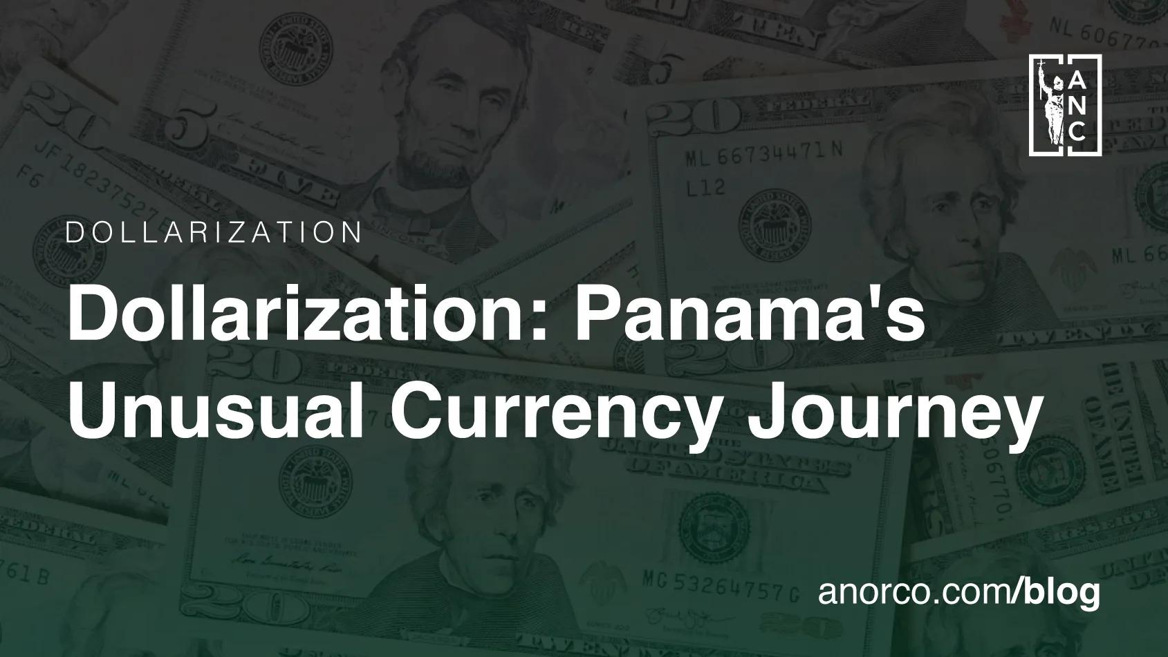 La Historia del Dólar en Panamá: Un Viaje a Través del Tiempo - Por qué Panamá adoptó el dólar estadounidense historia del dolar en panama - Por qué Panamá adoptó el dólar estadounidense