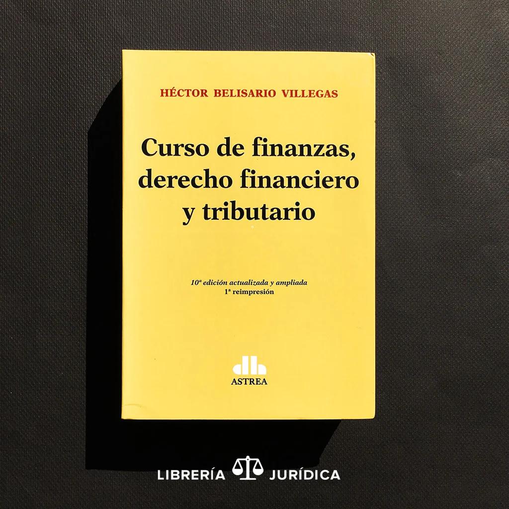 libro curso de finanzas derecho financiero y tributario - Qué es el derecho tributario en Argentina