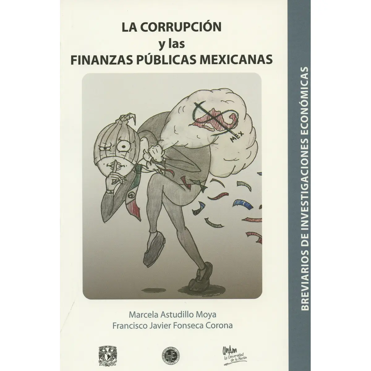 corrupcion y finanzas publicas - Qué es la corrupción en la administración pública
