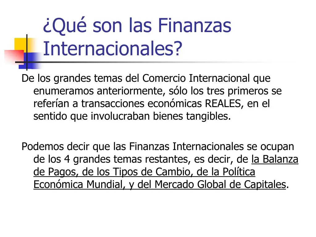 internacionalizacion de finanzas explicacion - Qué es la internacionalización de las finanzas