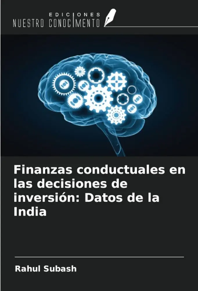 Finanzas Conductuales: Cómo las Emociones Influyen en Tus Decisiones Financieras - Qué es una conducta financiera finanzas conductuales - Qué es una conducta financiera