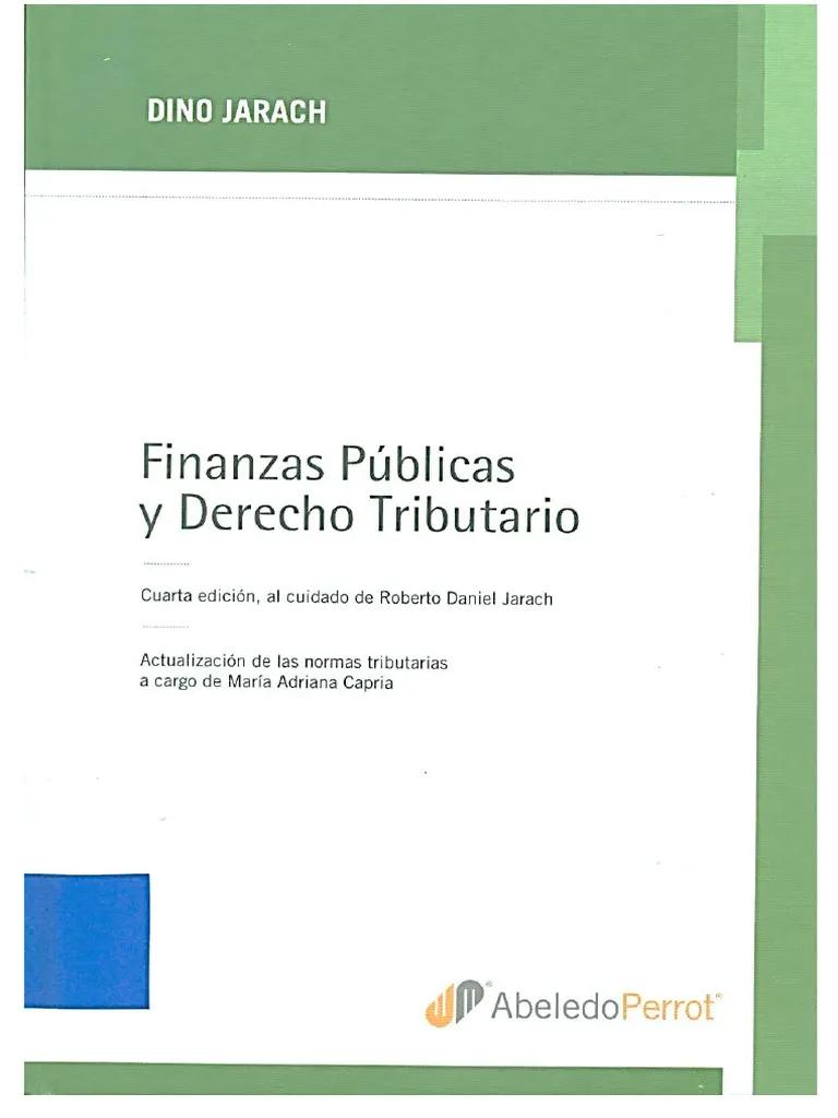 dino jarach finanzas y derecho tributario - Qué estudia el derecho tributario en Argentina