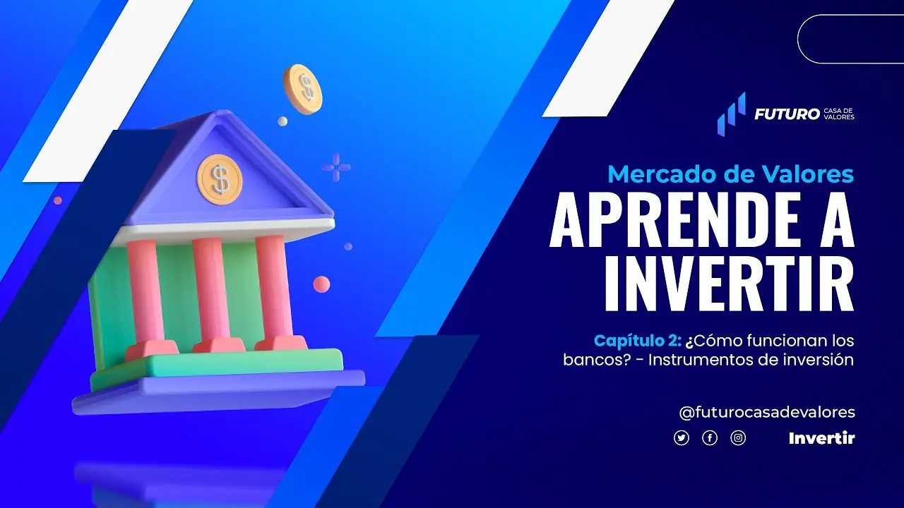Invertir en un Banco: Guía Completa para Principiantes - Qué se necesita para invertir en el banco como funciona invertir en un banco - Qué se necesita para invertir en el banco
