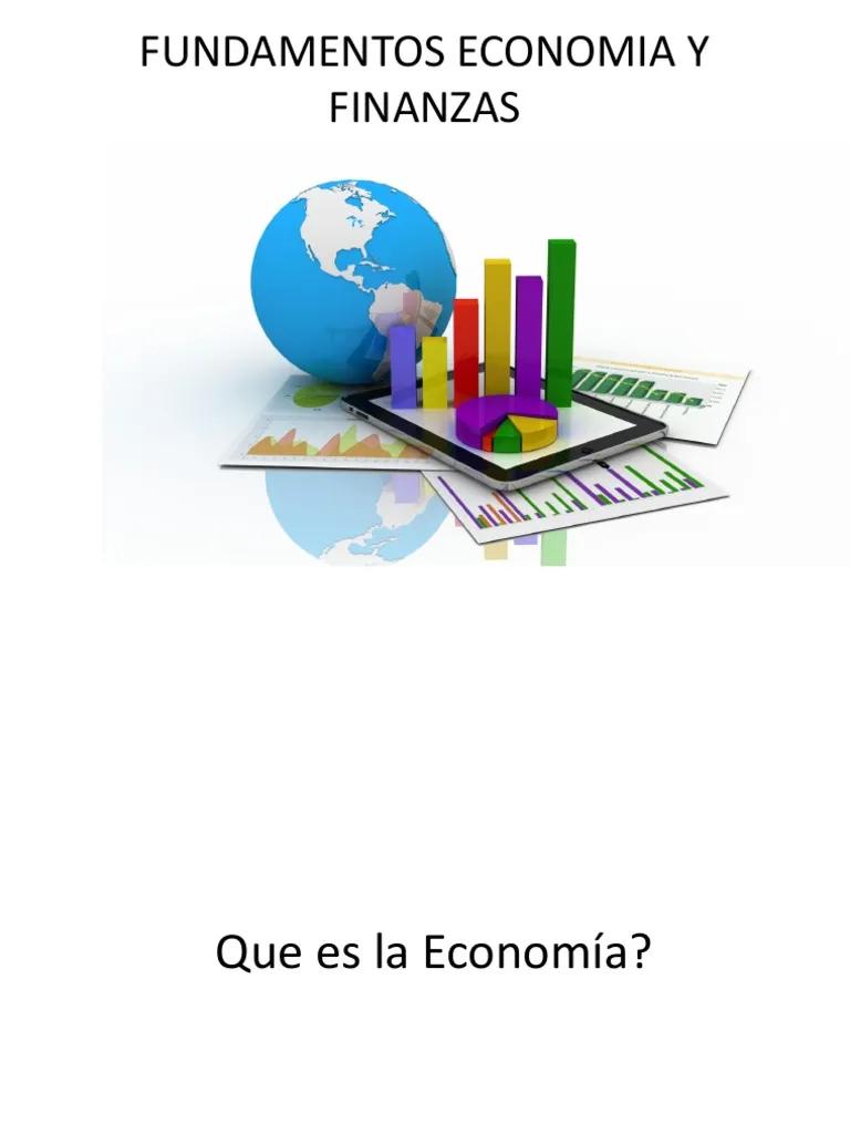 Fundamentos de la Economía: Un Viaje al Motor del Mundo - Qué significa fundamento económico fundamento de economia y finanzas que es - Qué significa fundamento económico