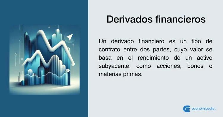 Contratos Derivados: Una Guía Completa para Entender sus Mecanismos y Riesgos - Qué son los instrumentos o contratos derivados finanzas contrato derivado - Qué son los instrumentos o contratos derivados