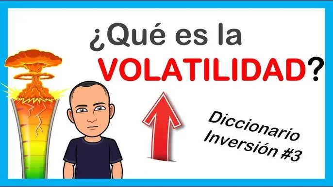 Diccionario de Finanzas: Volatilidad - Qué tipos de volatilidad existen diccionario de finanzas que volatilidad - Qué tipos de volatilidad existen