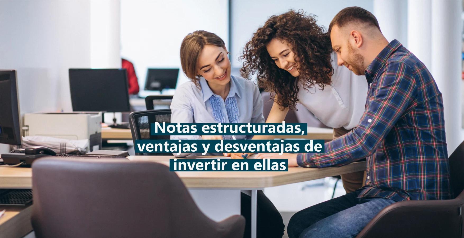 nota estructurada finanzas - Quién emite las notas estructuradas